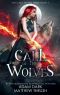 [Call of the Wolf 01] • Call of the Wolves · A Paranormal Urban Fantasy Shapeshifter Romance (Call of the Wolf Book 1)